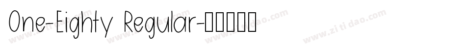 One-Eighty Regular字体转换